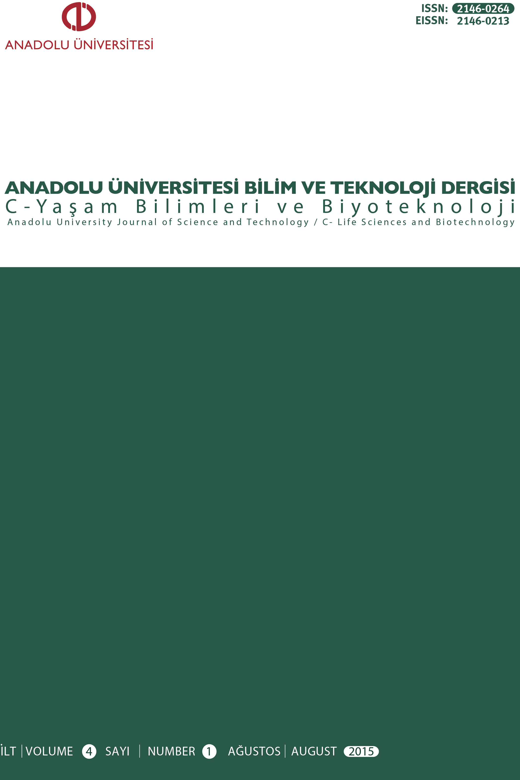 Anadolu Üniversitesi Bilim ve Teknoloji Dergisi - C Yaşam Bilimleri Ve Biyoteknoloji